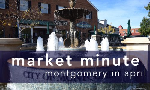 Montgomery Market Minute for April