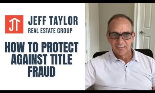 Title Fraud Uncovered: Expert Tips To Ensure Property &hellip;