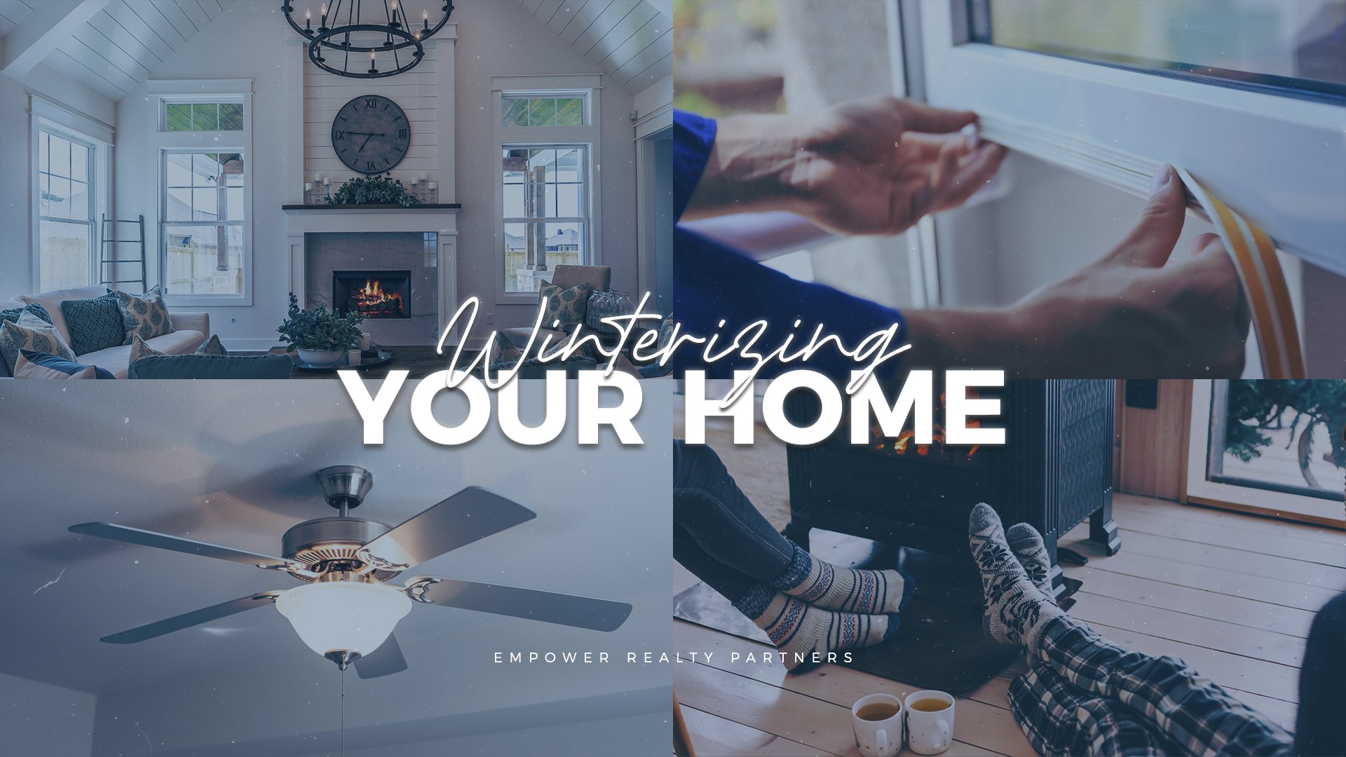 Winterize your home effortlessly with Empower Realty Partners expert guide