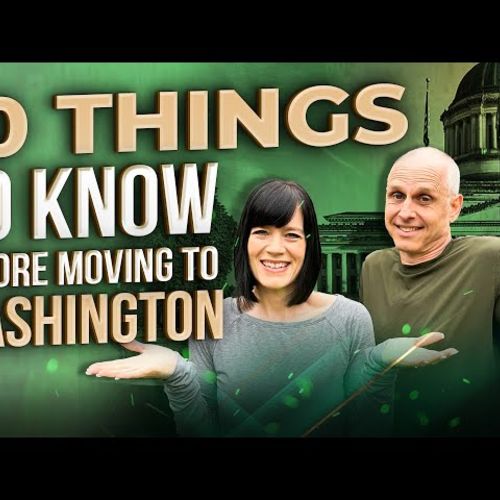 Moving To Washington State?  Here Are 10 Must-Know Facts For 2023!