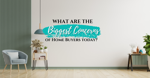 Diving Deep into Today’s Biggest Buyer Concerns