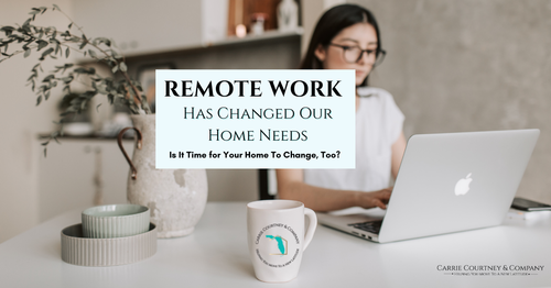 Remote Work Has Changed Our Home Needs
