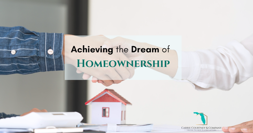 Achieving the Dream of Homeownership