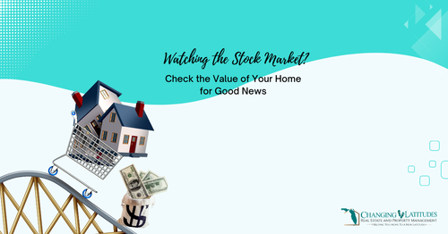 Watching the Stock Market? Check the Value of Your Home …