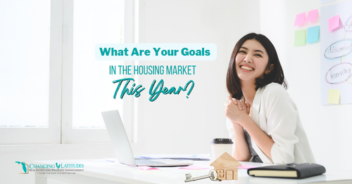 What Are Your Goals in the Housing Market This Year?