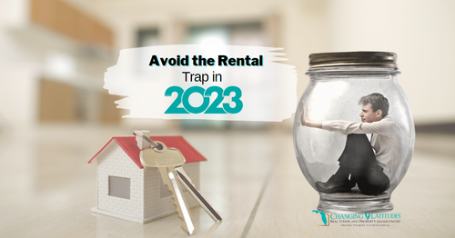 Avoid the Rental Trap in 2023
