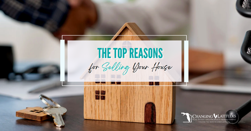 The Top Reasons for Selling Your House