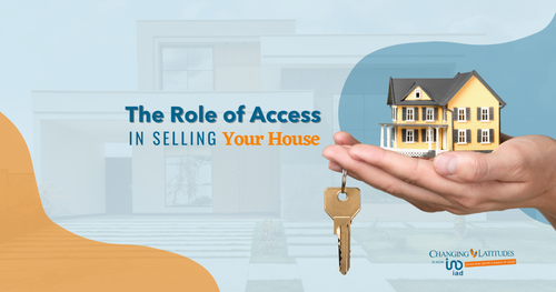 The Role of Access in Selling Your House