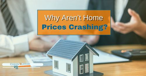 Why Aren’t Home Prices Crashing?