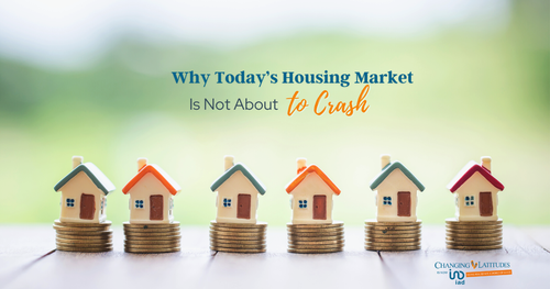 Why Today’s Housing Market Is Not About To Crash