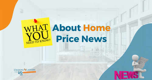What You Need To Know About Home Price News