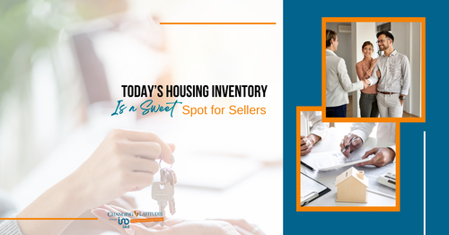 Today’s Housing Inventory Is a Sweet Spot for Sellers