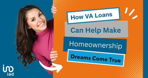 How VA Loans Can Help Make Homeownership Dreams Come True