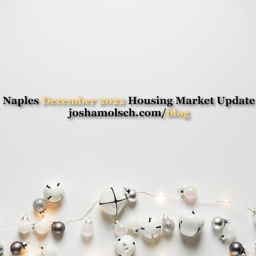 Naples December 2022 Housing Market Update