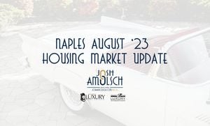 Naples August ‘23 Housing Market Update