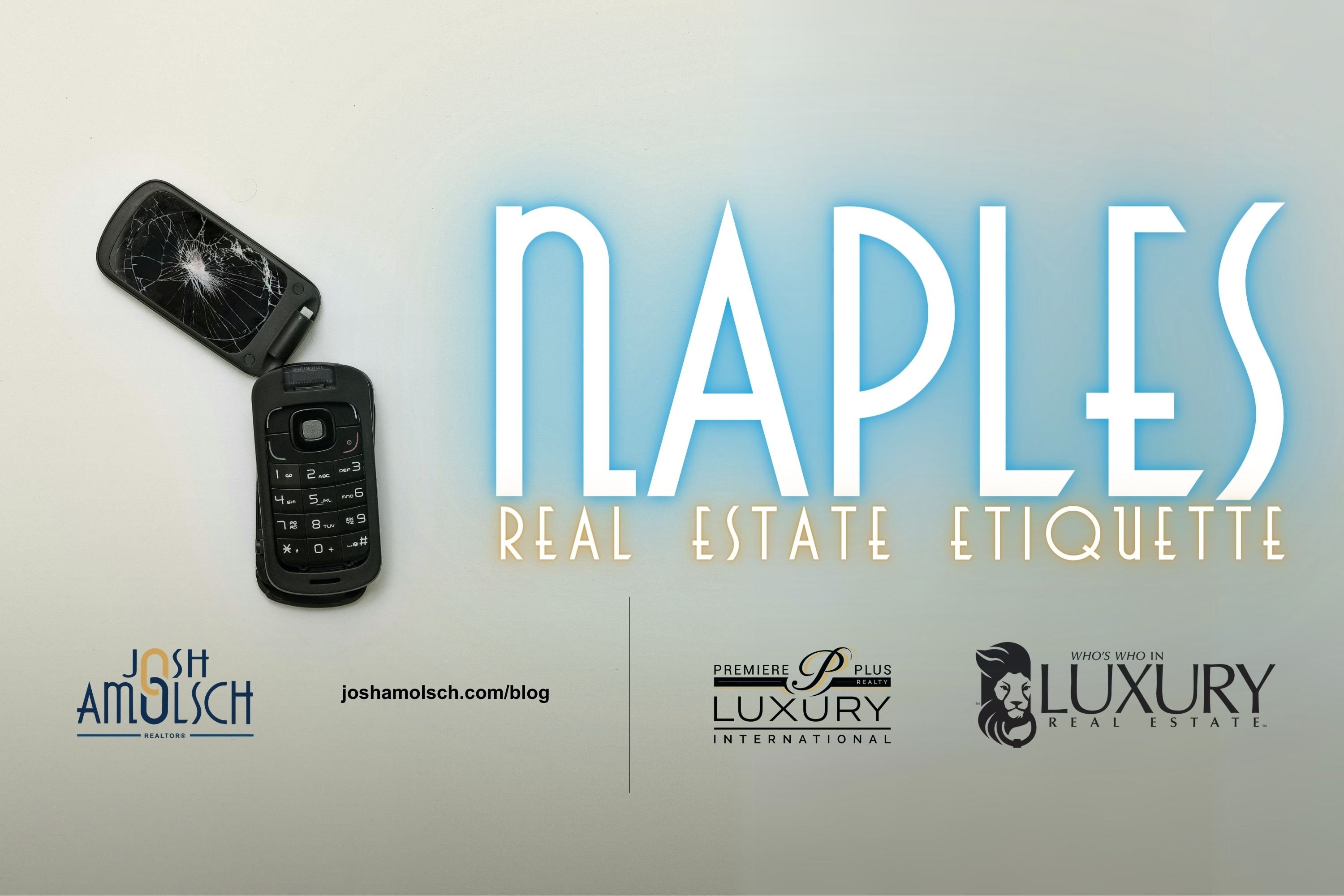 Naples Real Estate Etiquette | Josh Amolsch REALTOR®