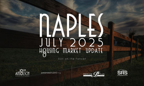 Naples July 2025 Housing Market Update
