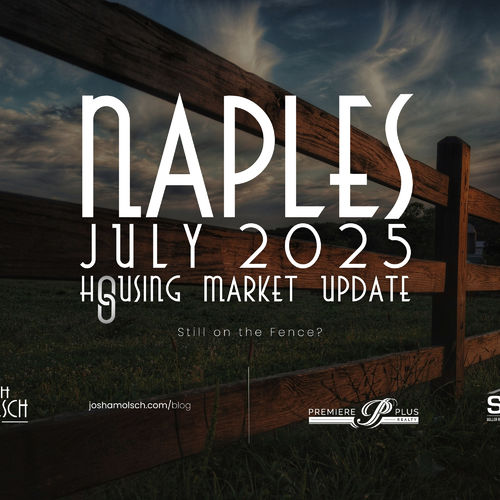 Naples July 2025 Housing Market Update