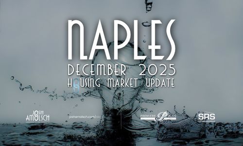 Naples December 2025 Housing Market Update