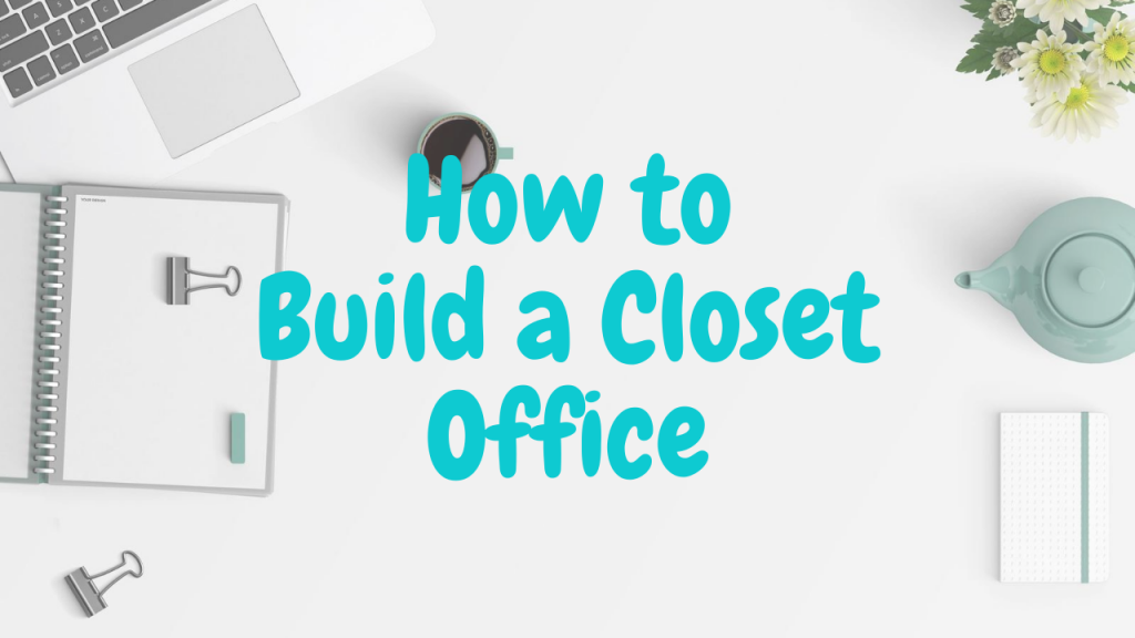 How to Build a Closet Office Home Tips ShowMeHome.com Home Tips
