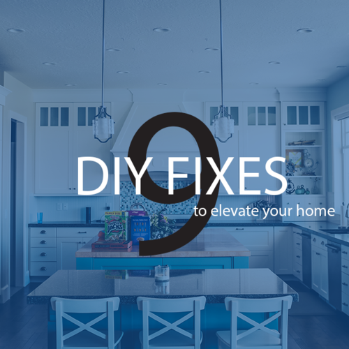 9 DIY Fixes to Elevate Your Home