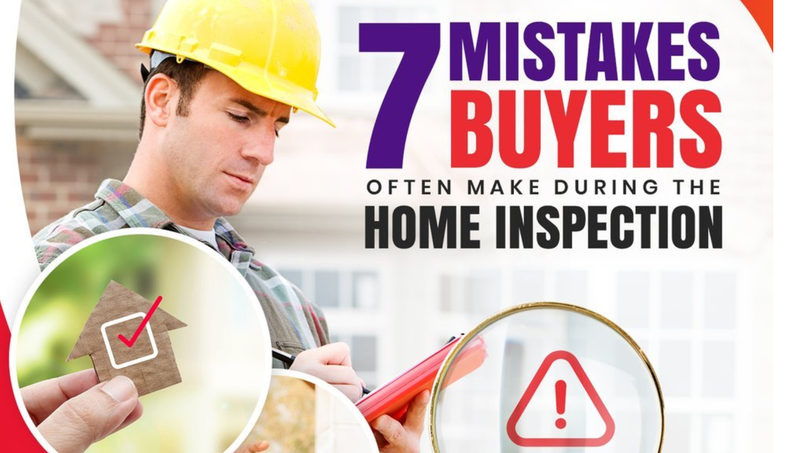 mistakes during the home inspection