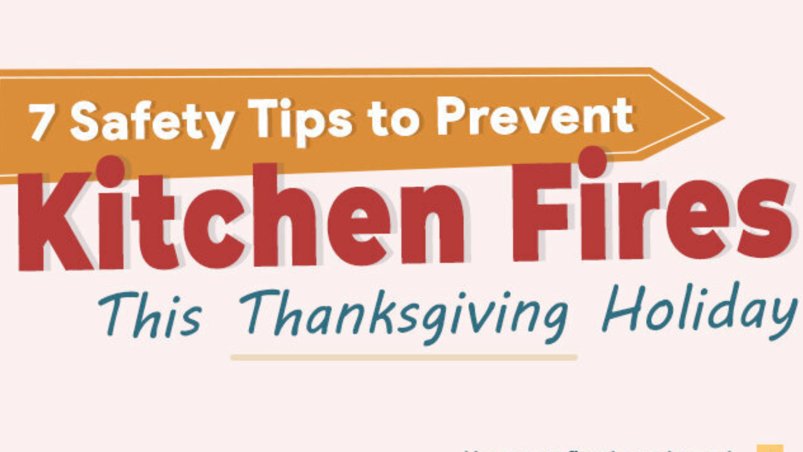 7 Safety Tips to Prevent Kitchen Fires This Thanksgiving Holiday