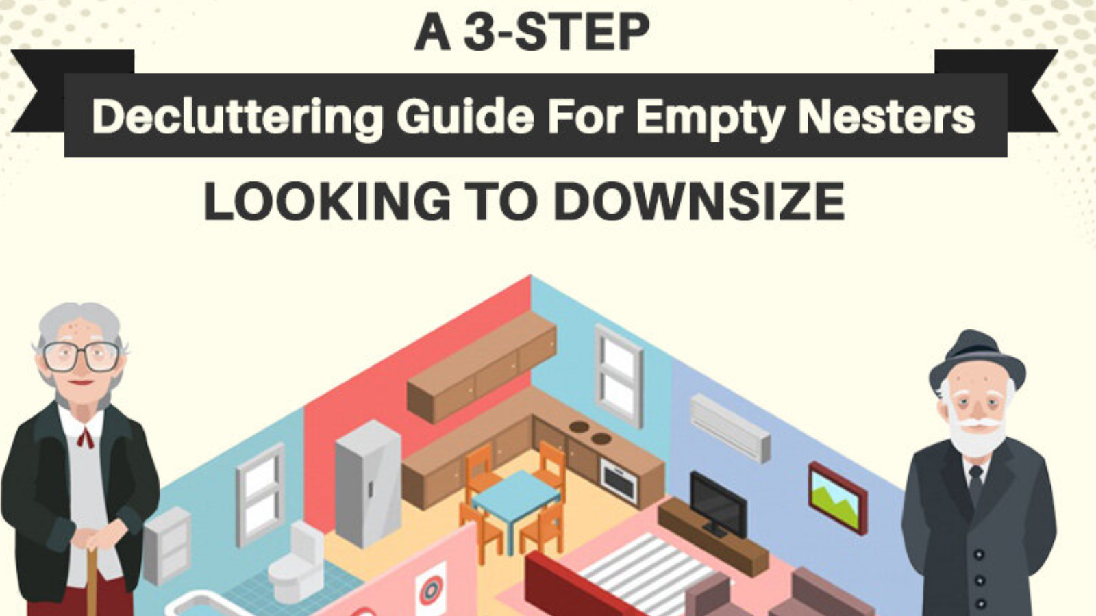 A 3-Step Decluttering Guide For Empty Nesters Looking To Downsize