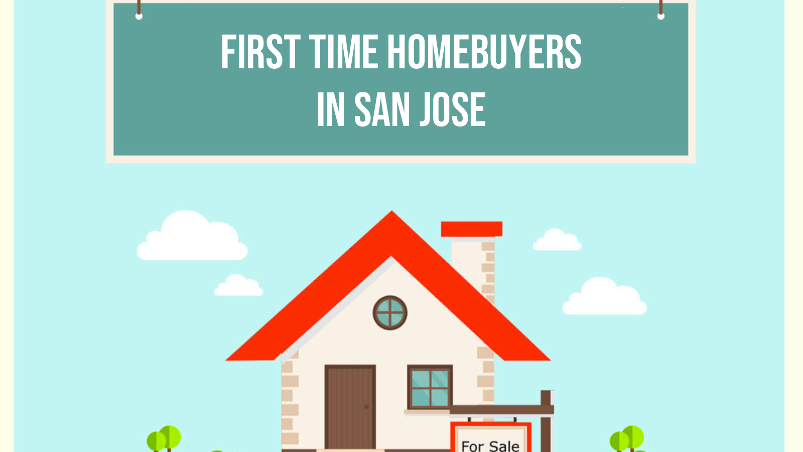 First Time Homebuyers in San Jose