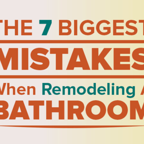 The 7 Worst Things To Do When Remodeling Your Bathroom