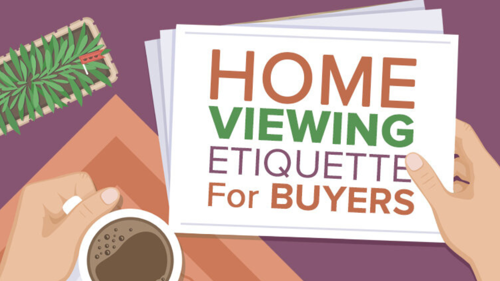 Home Viewing Etiquette For Buyers in San Jose