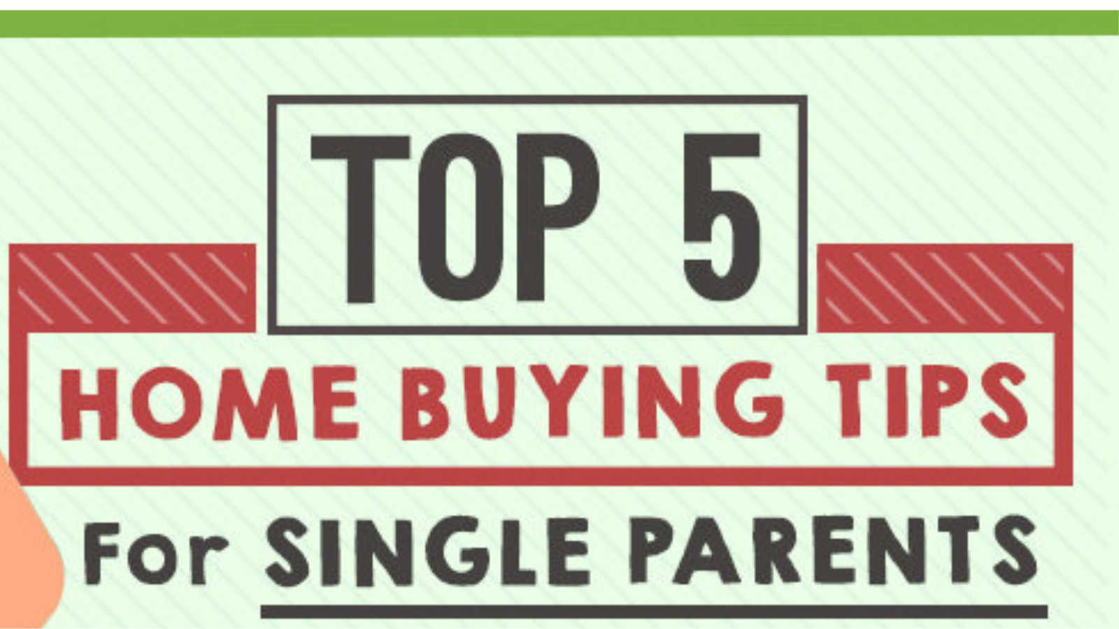 Top 5 Home Buying Tips For Single Parents