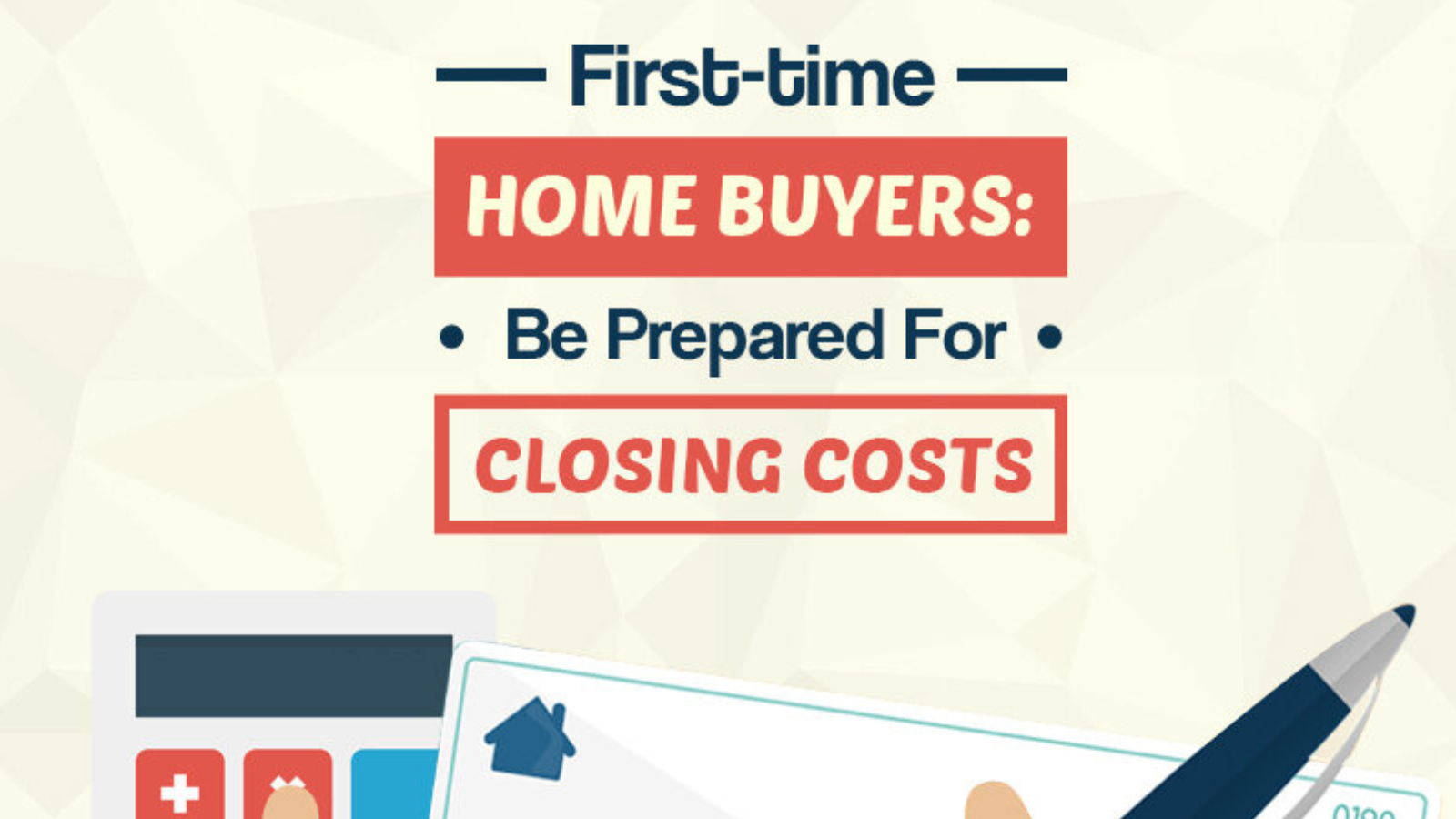 A Complete Guide To Closing Costs