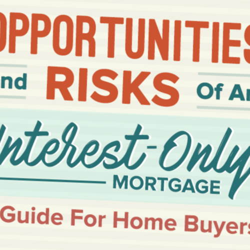 Opportunities and Risks of an Interest-Only Mortgage in Santa Cruz: A Comprehensive Guide for Home Buyers