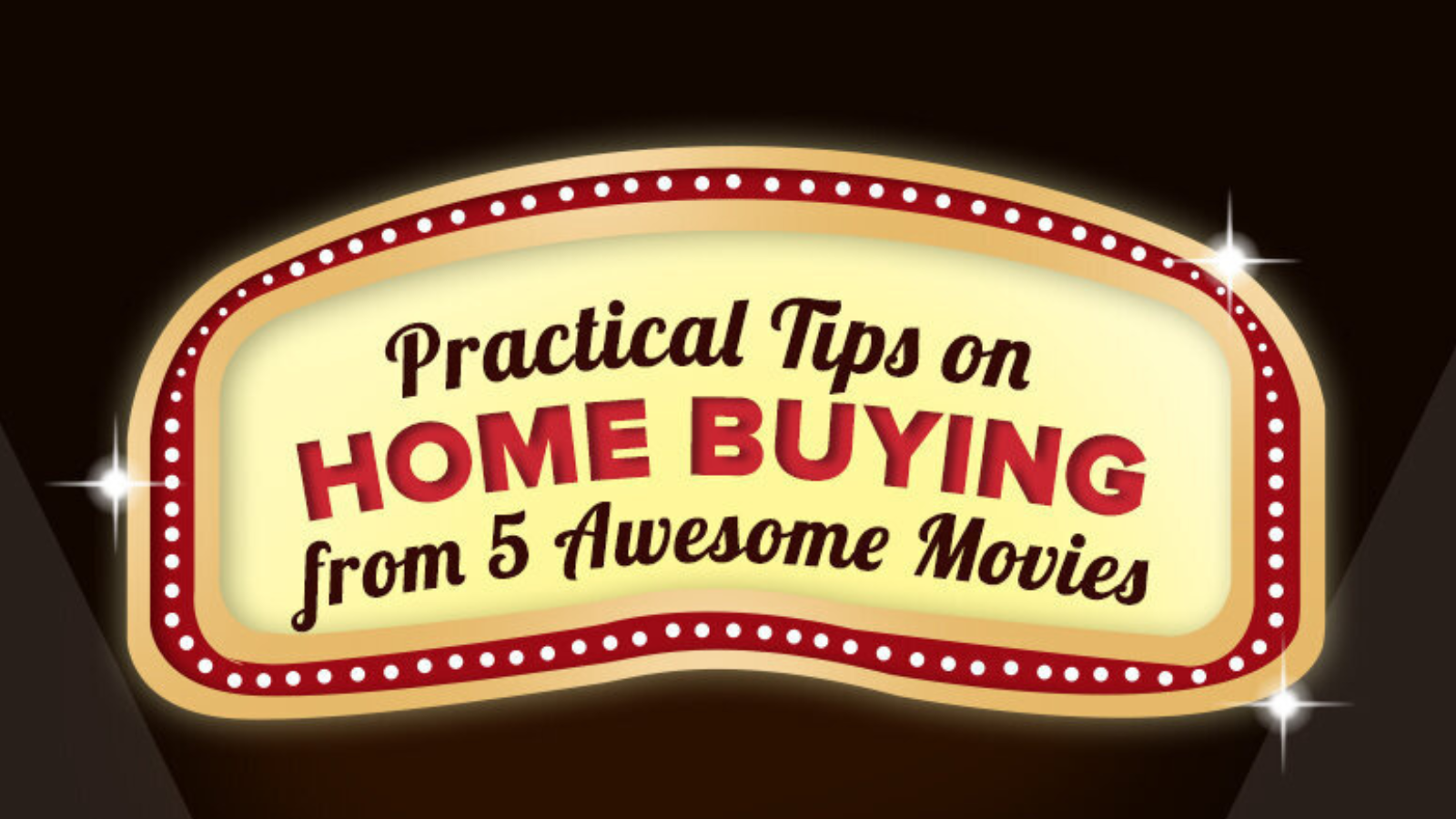 Practical Tips on Home Buying from 5 Awesome Movies