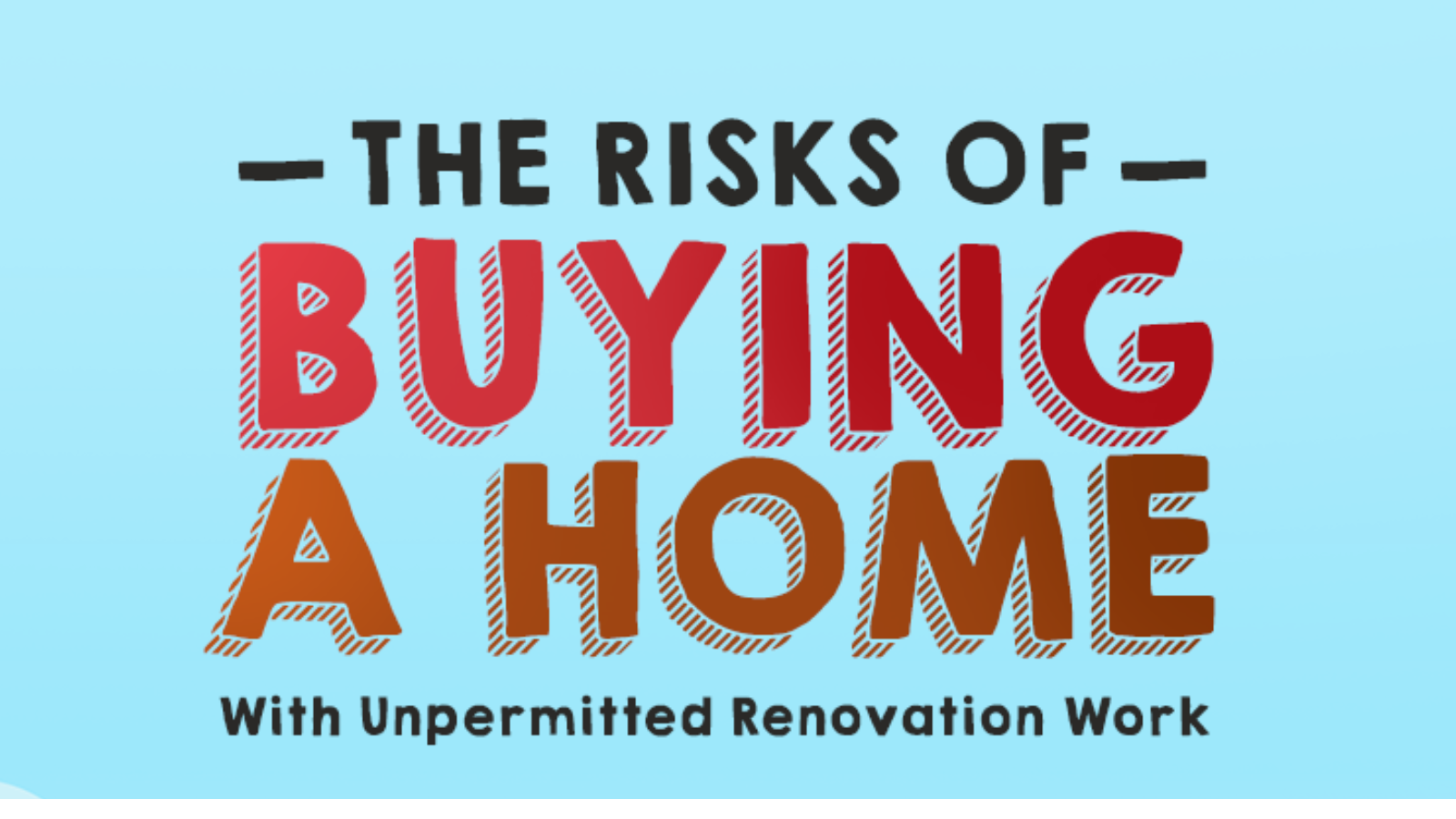 The Risks of Buying A Home With Unpermitted Renovation Work