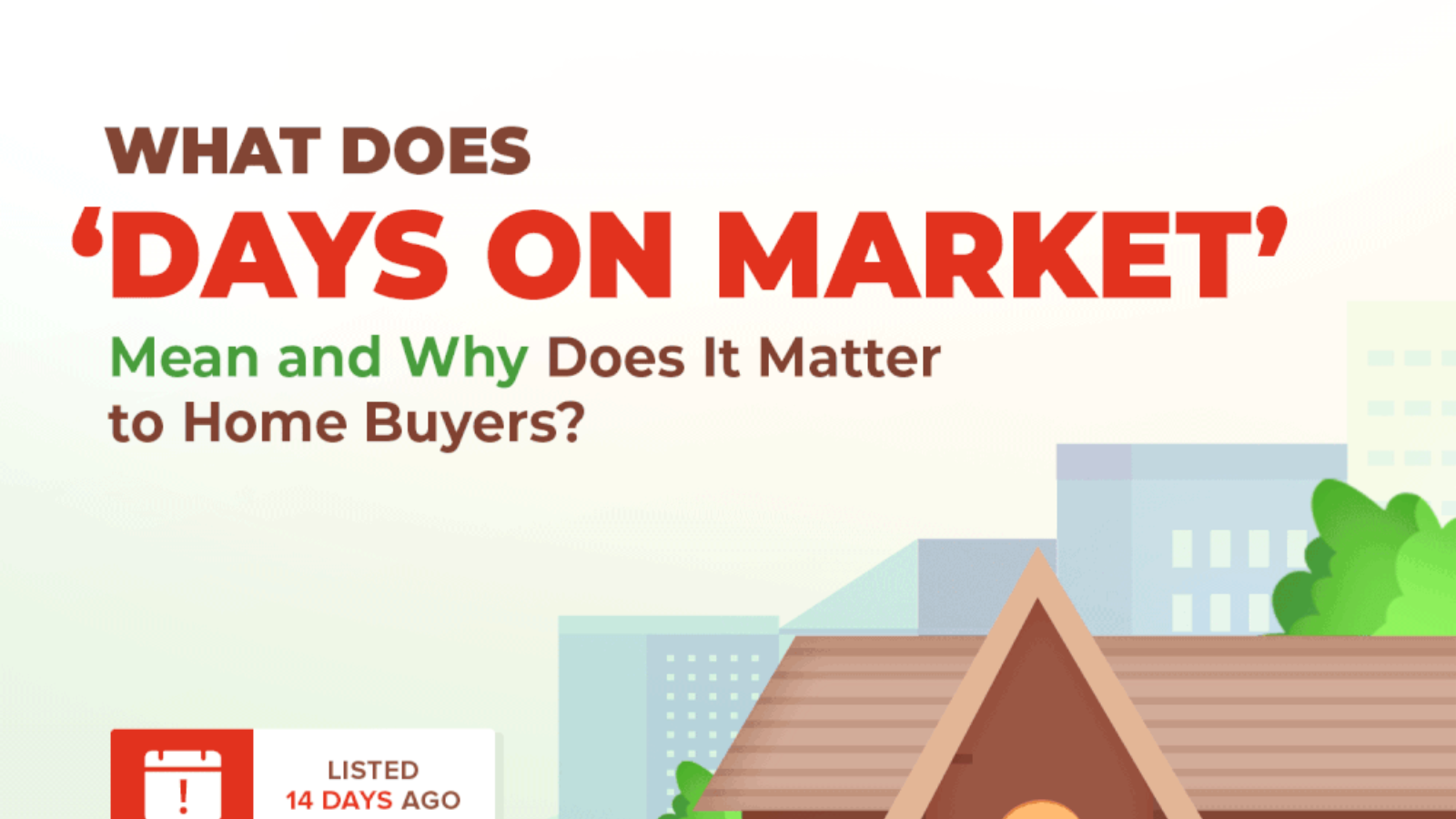 What Does ‘Days on Market' Mean and Why Does It Matter to Home Buyers?