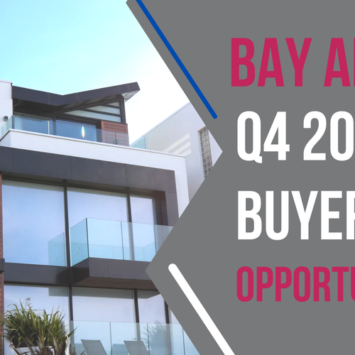 Opportunities for Bay Area Homebuyers in Q4 2024