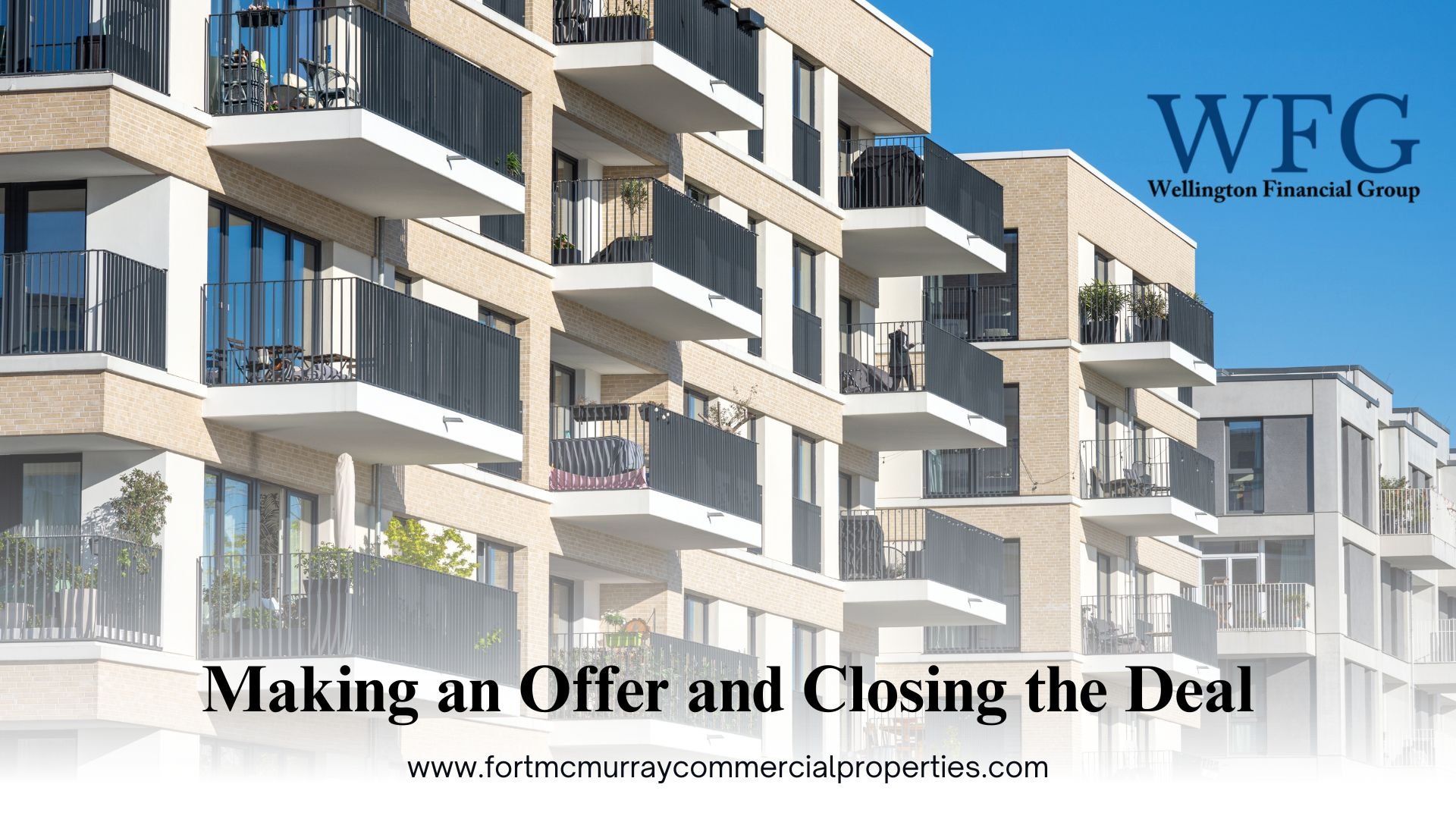 Making an Offer and Closing the Deal