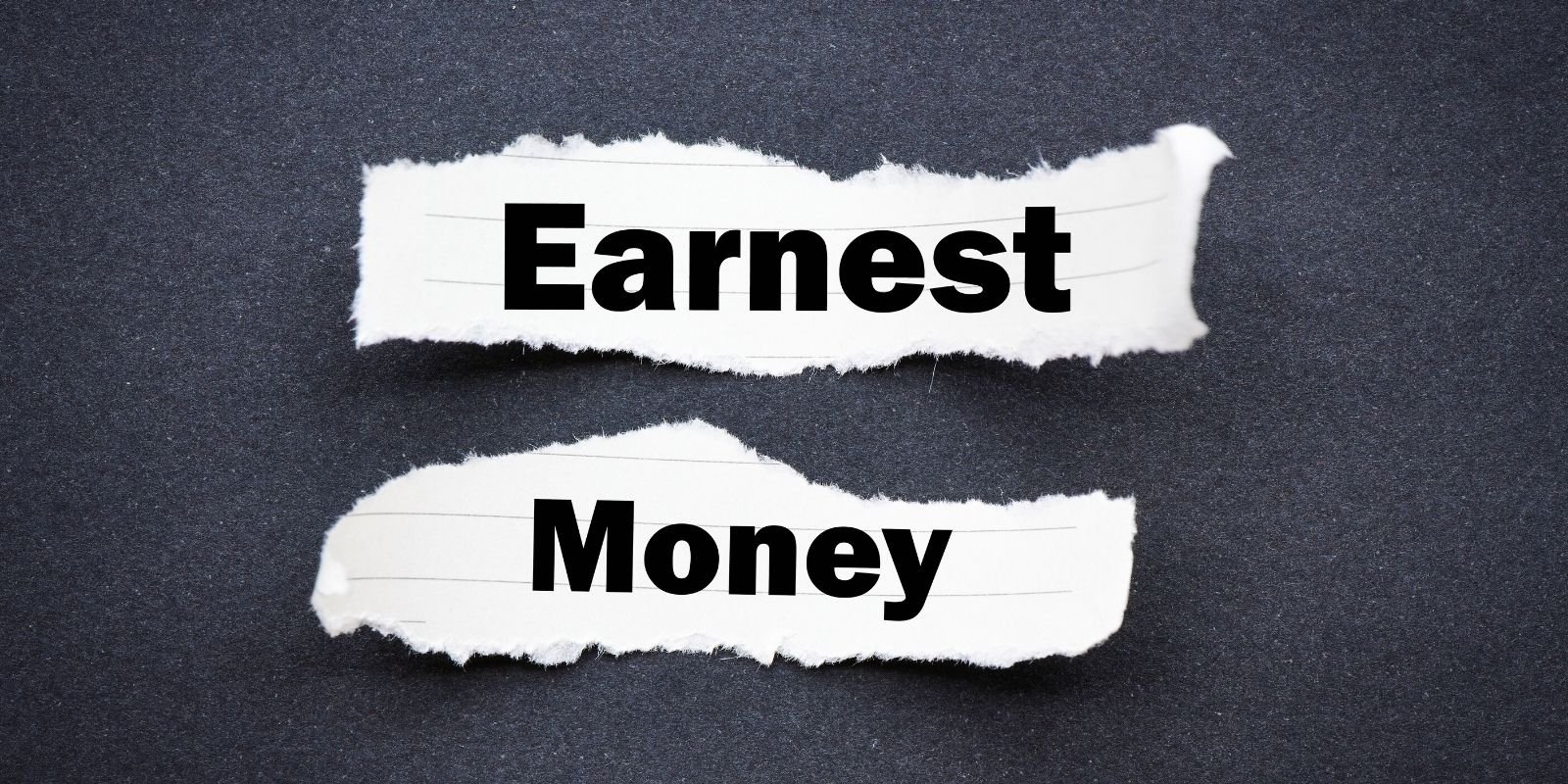 What is Earnest Money