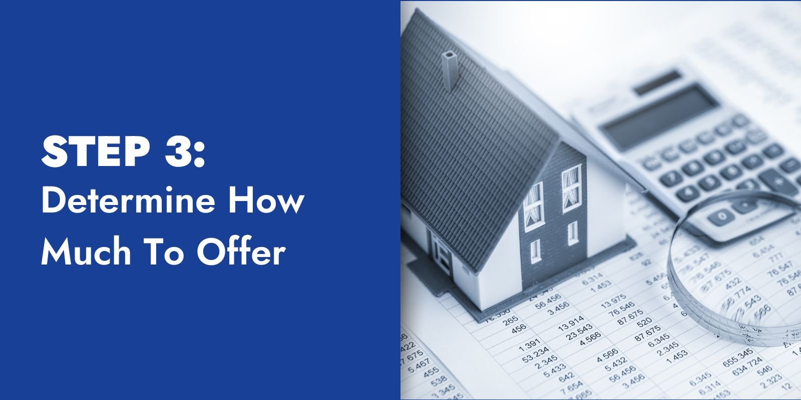 How to know how much to offer store for a house