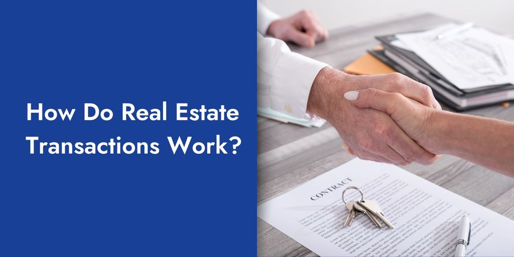 How do Real Estate Transactions Work Helen Painter Group Realtors