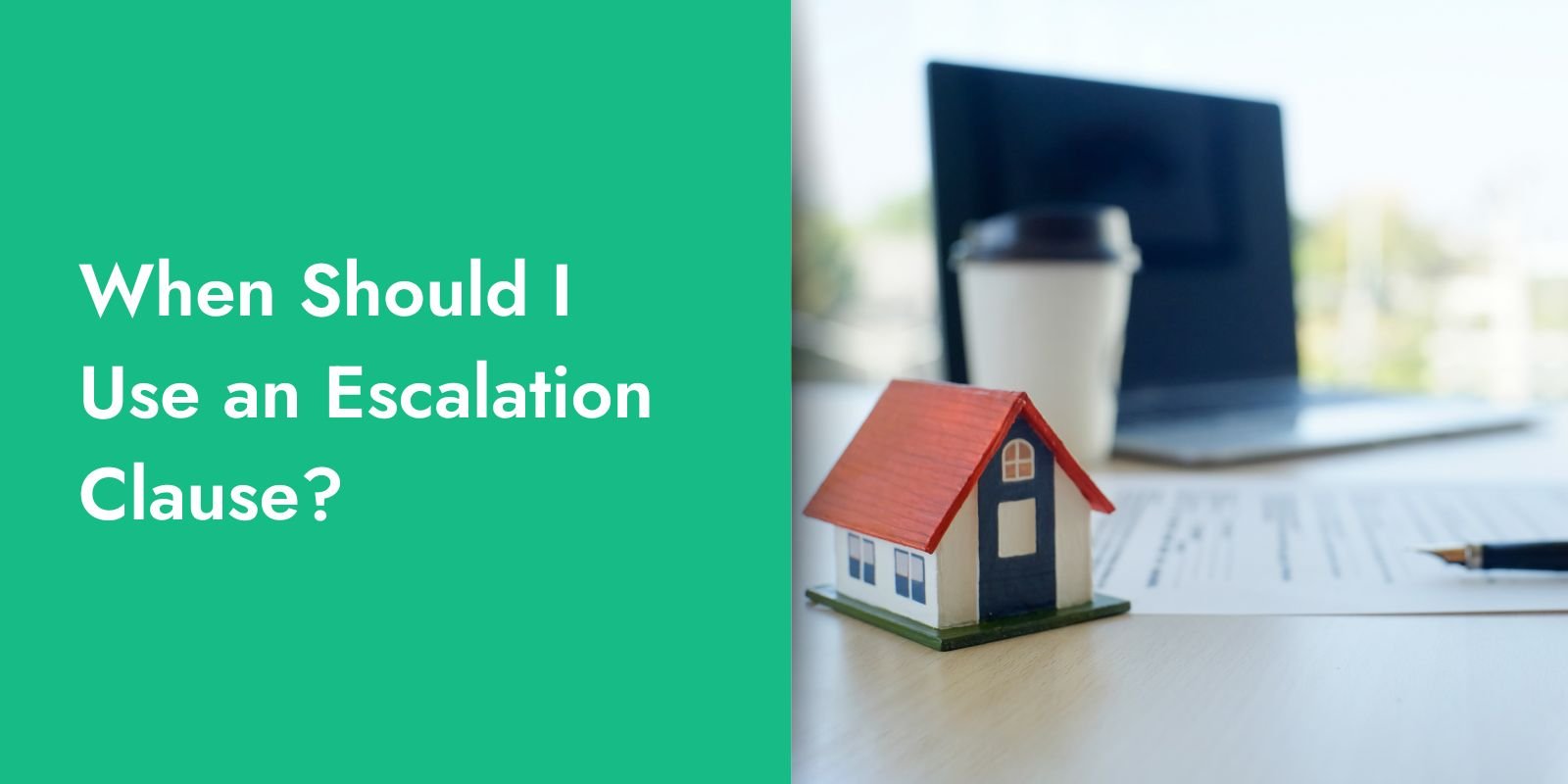 When to Use an Escalation Clause