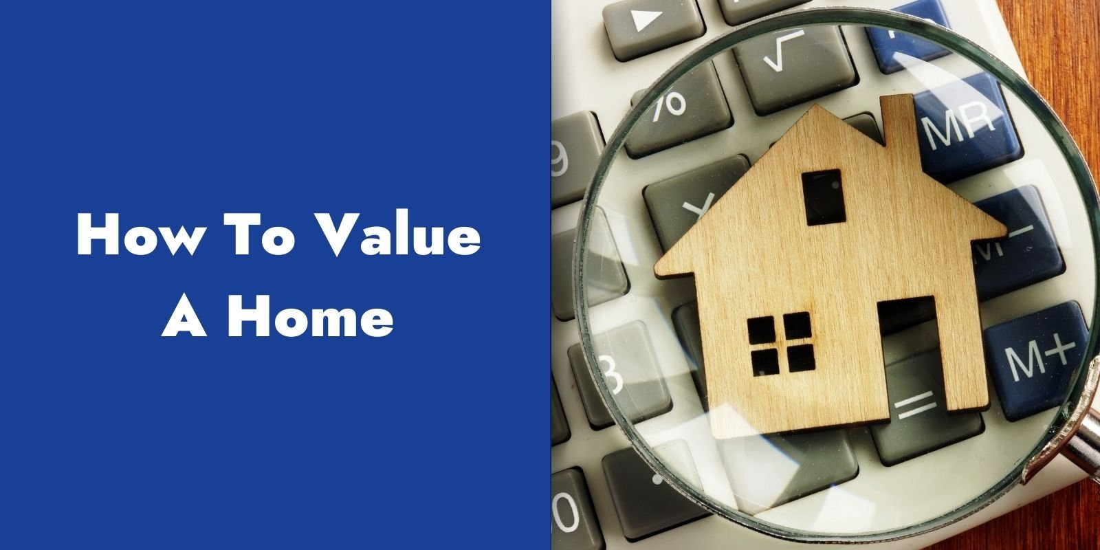 How To Value A Home