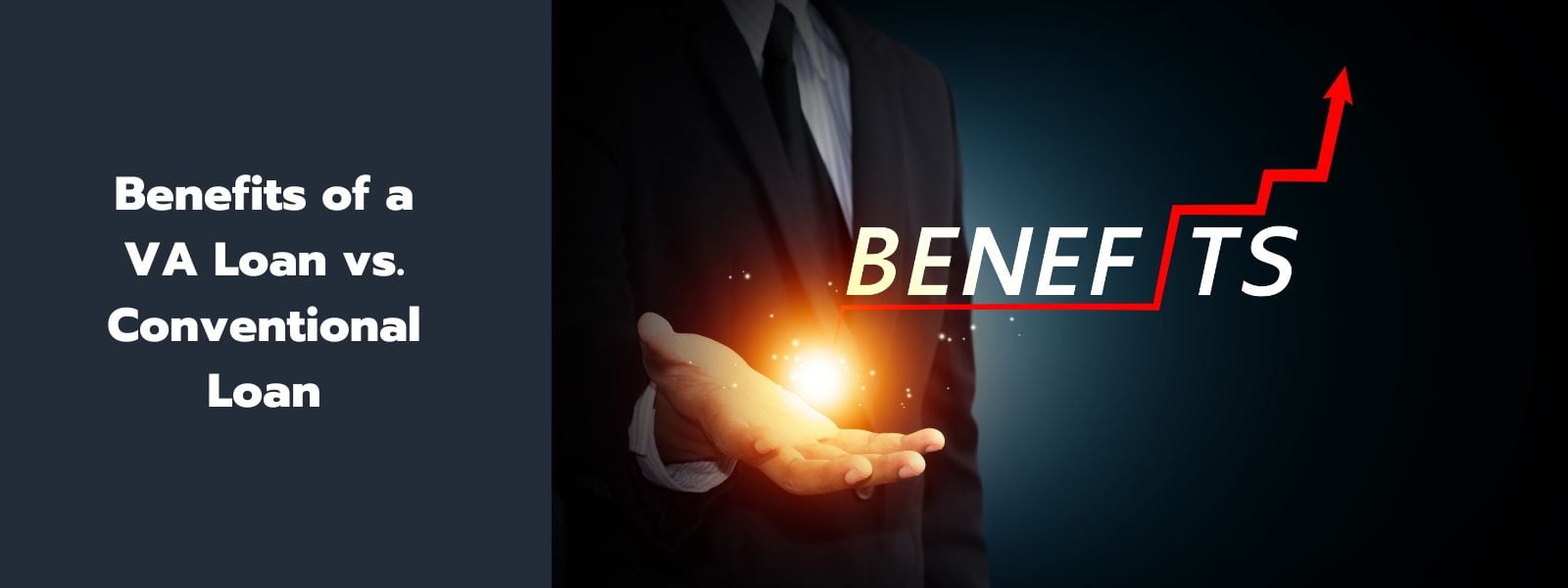 Benefits of a VA Loan vs. Conventional Loan