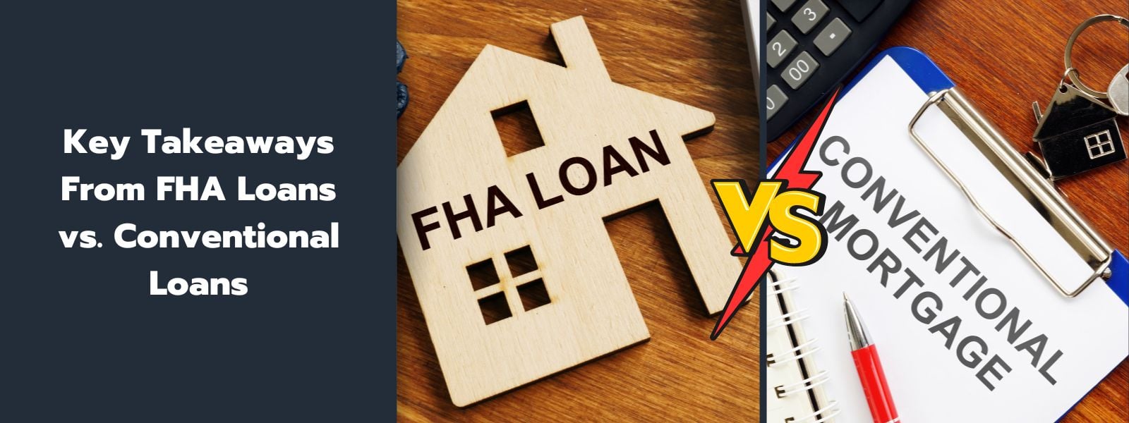 Key Takeaways From FHA Loans vs. Conventional Loans