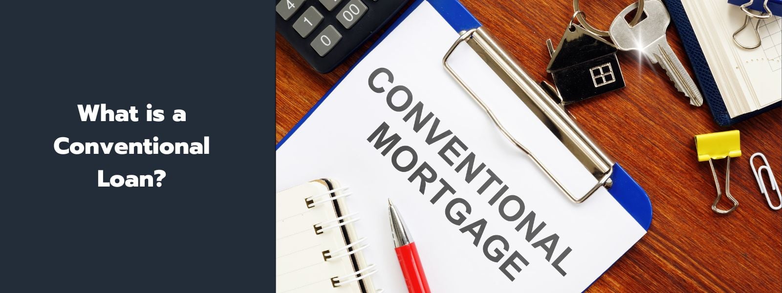 What is a Conventional Loan