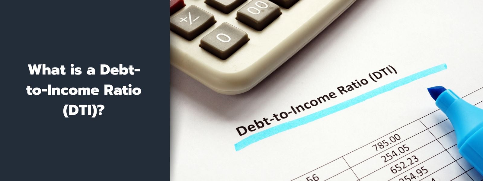 What is a Debt-to-Income Ratio