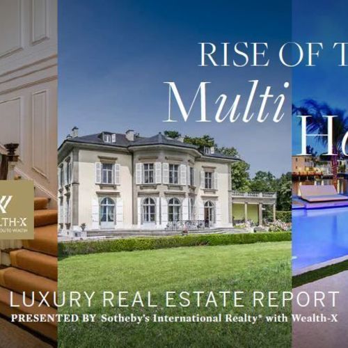 Wealth X and Sotheby's International Realty Multi-Homers Report