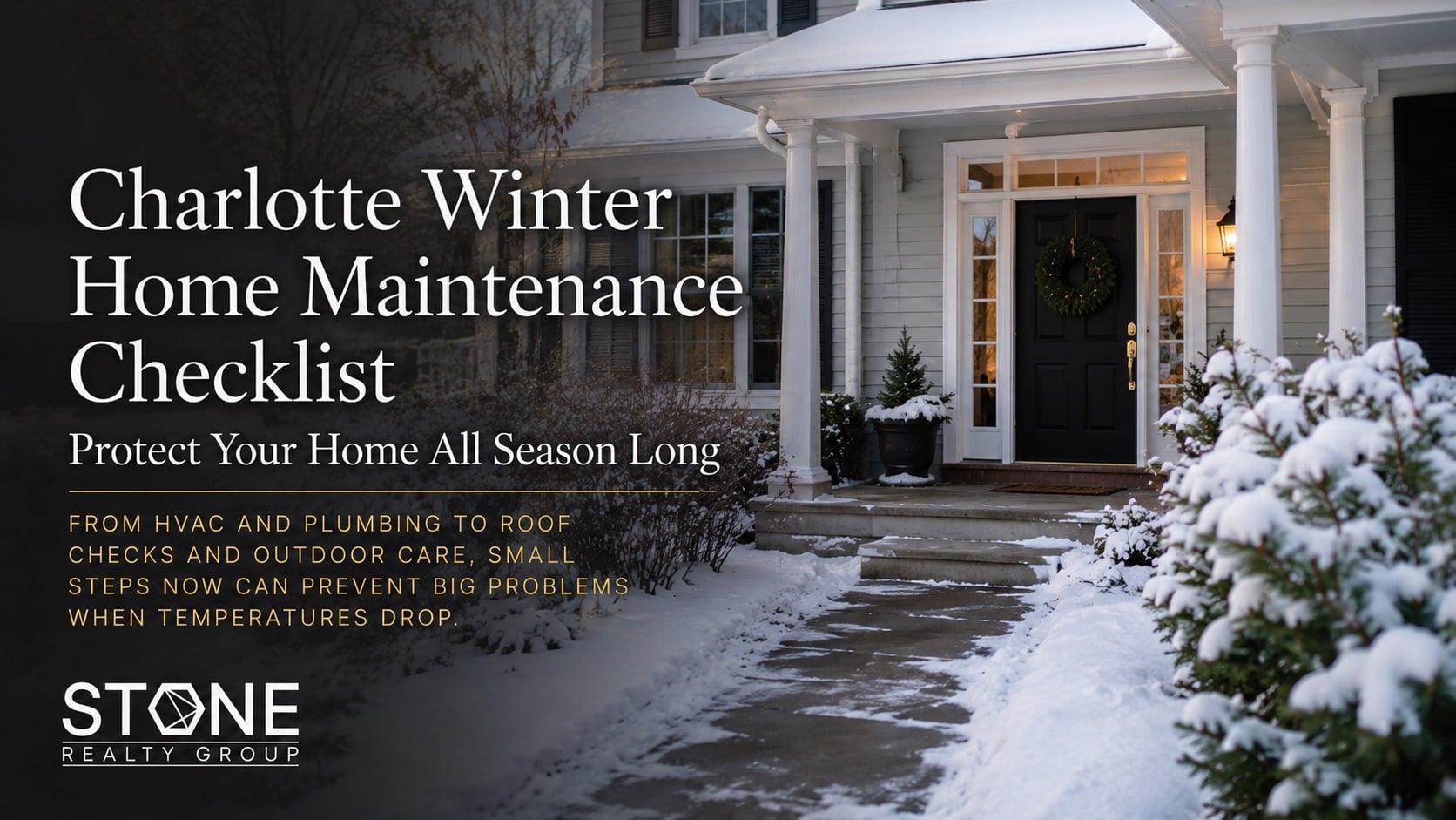 Charlotte home in winter, highlighting a seasonal home maintenance checklist covering HVAC, plumbing, roof care and exterior preparation.